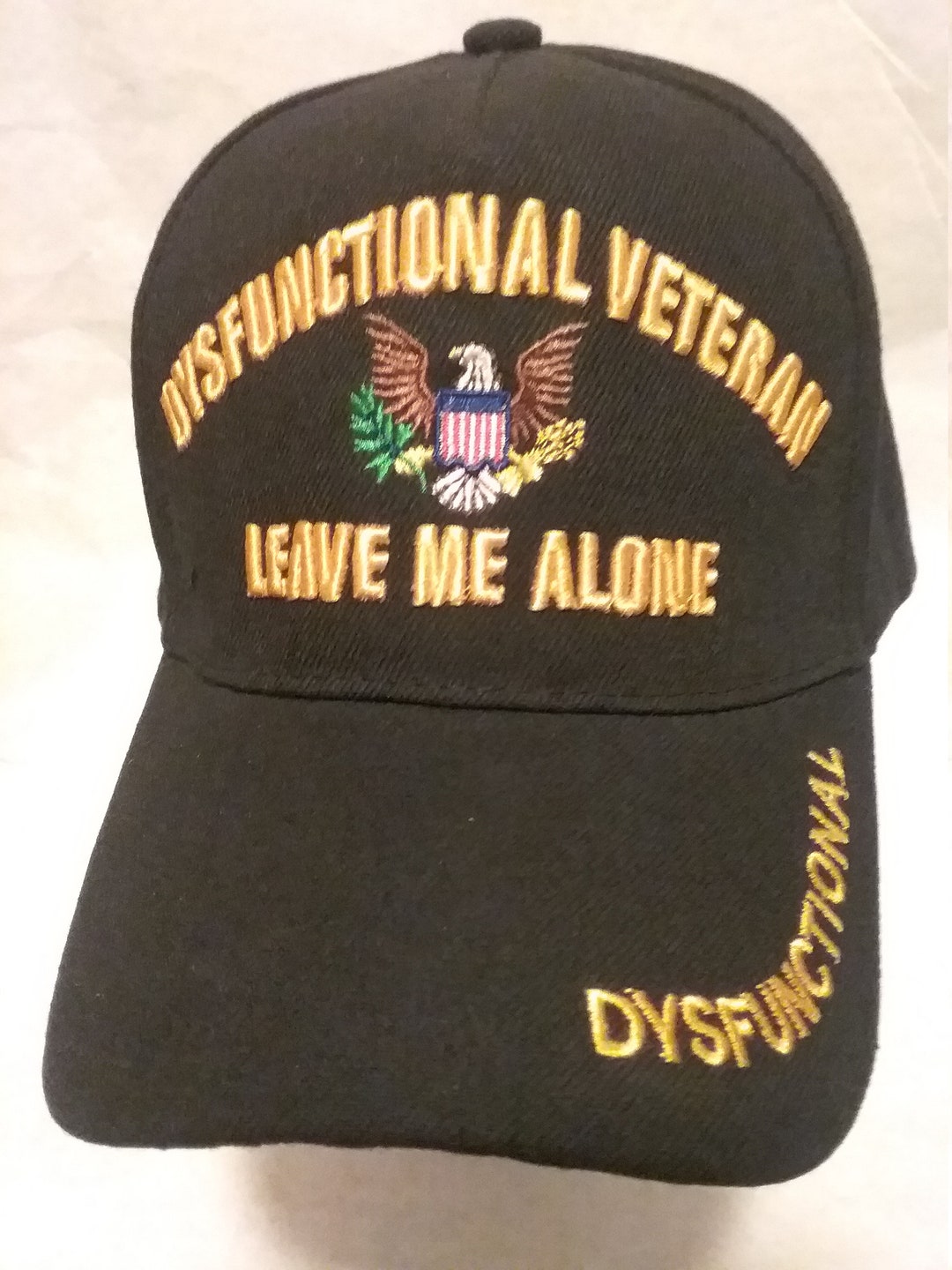Dysfunctional Veteran Leave Me Alone Baseball Cap / Hat, W