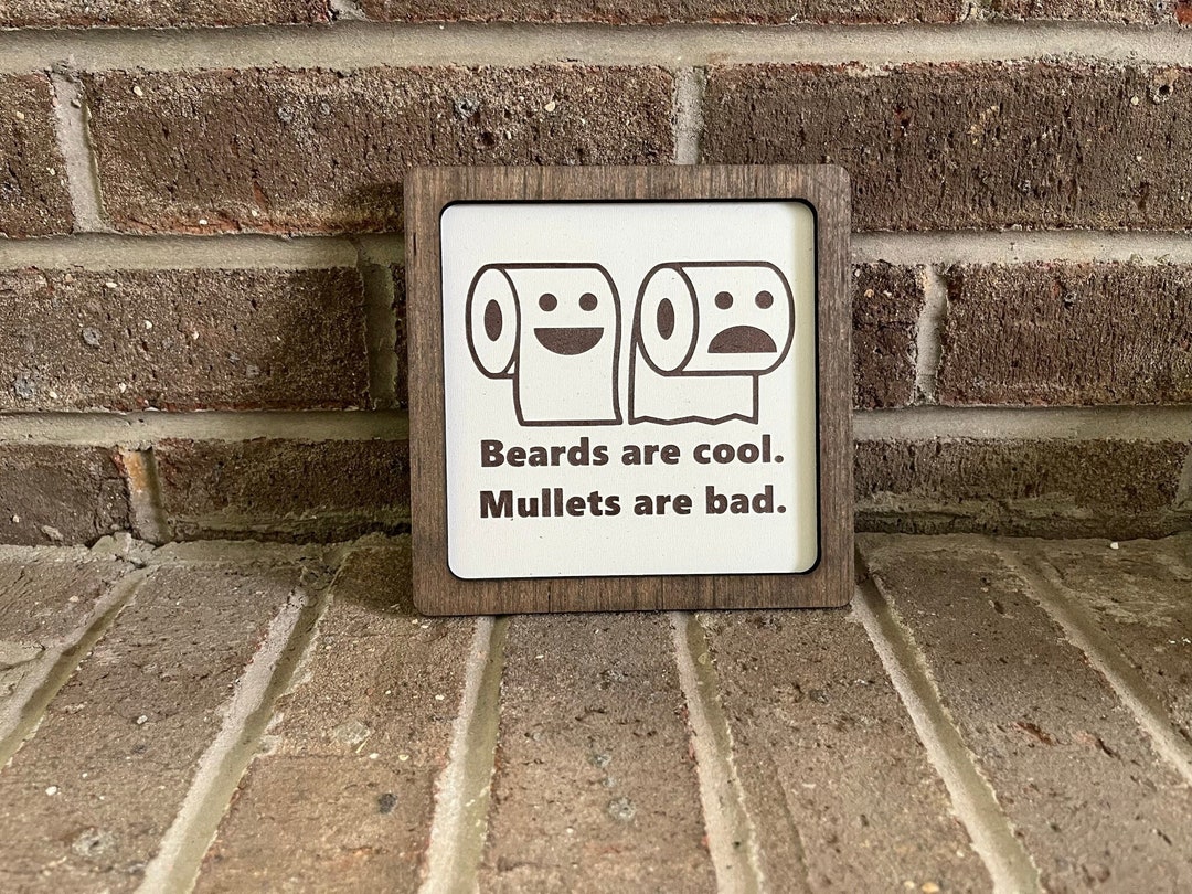 Beards Are Cool Mullets Are Bad Toilet Paper Funny Bathroom Etsy
