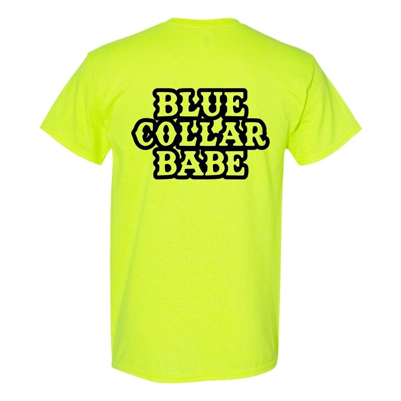 Blue Collar Babe High Vis safety green