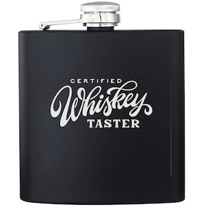 Certified Whiskey Taster Black Stainless Steel Flask Laser Engraved  Bourbon Scotch Whiskey
