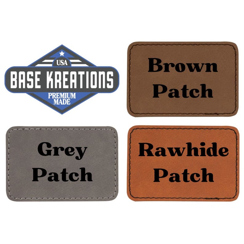 May include: Four leather patches with different colours and text. The patches are labelled "Brown Patch", "Grey Patch", "Rawhide Patch", and "Base Kreations Premium Made".