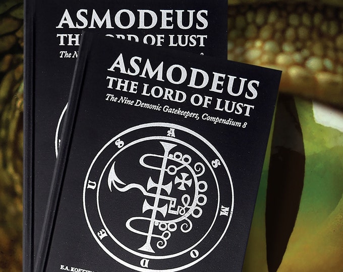 ASMODEUS: the Lord of Lust, Compendium 8 by E.A. Koetting, S. Connolly