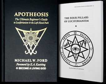 APOTEOSIS: La guía definitiva para principiantes sobre el luciferianismo y el camino de la mano izquierda por Michael W. Ford