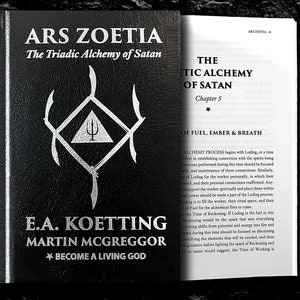 Ars Zoetia: The Triadic Alchemy of Satan by E.A. Koetting & Martin McGreggor