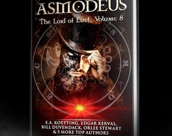ASMODEUS: The Lord Of Lust, Compendium 8 by E.A. Koetting, S. Connolly, Edgar Kerval & More