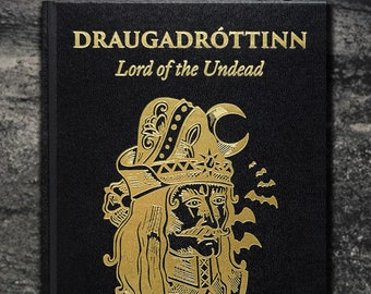 DRAUGADRÓTTINN: Lord Of The Undead by N.D. Blackwood