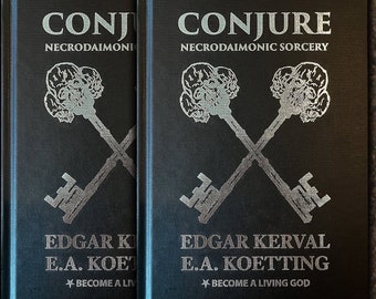 Conjure: Necrodaimonic Sorcery by Edgar Kerval & E.A.