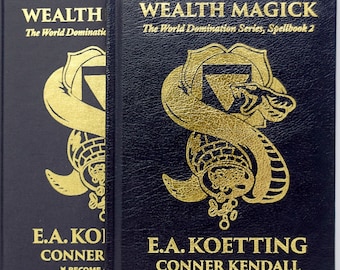 May include: Two black hardcover books with gold lettering and illustrations. The book on the right is titled "Wealth Magick: The World Domination Series, Spellbook 2" and features a gold snake illustration. The book on the left is titled "Wealth: The World Domination Series" and features a gold snake illustration. Both books have the author's name, E.A. Koetting Conner Kendall, and the phrase "Become a Living God" printed in gold.