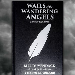Wails Of The Wandering Angels von Bill Duvendack | Enochian Magick