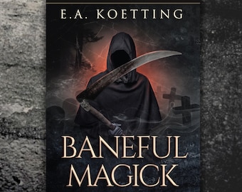 Magie funeste par E.A. Koetting