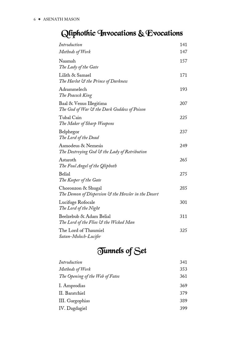 May include: A black and white book with the title "Qliphothic Invocations & Evocations" and "Tunnels of Set". The book lists a table of contents with names and page numbers.