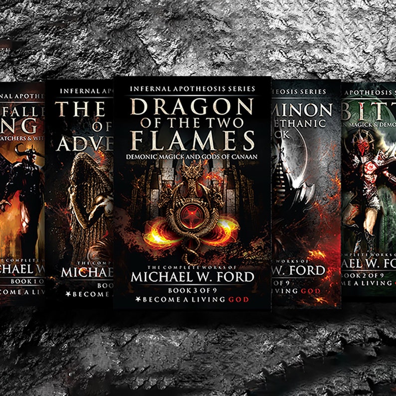 May include: A set of nine fantasy novels, the Infernal Apotheosis series by Michael W. Ford. The covers feature dramatic illustrations of dragons, demons, and other mythical creatures. The books are titled "Falling", "The Adversary", "Dragon of the Two Flames", "Ainon Ethanoic", and "Bitten".