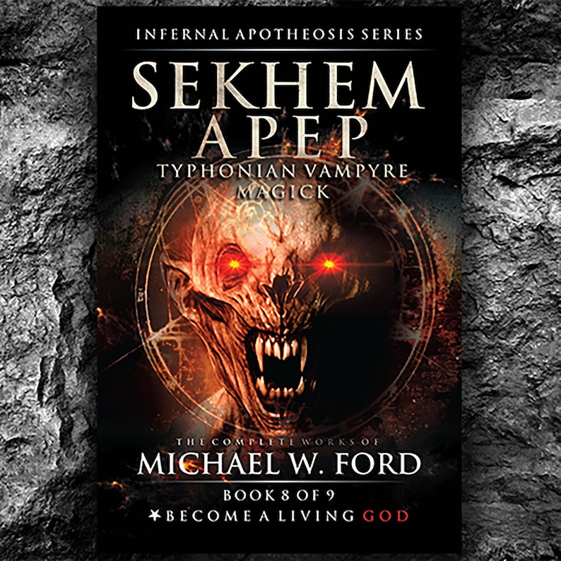 May include: Book cover for "Sekhem Apep: Typhonian Vampyre Magick" by Michael W. Ford. The cover features a red-eyed, fanged monster with a dark background. The text "Become a Living God" is at the bottom of the cover.
