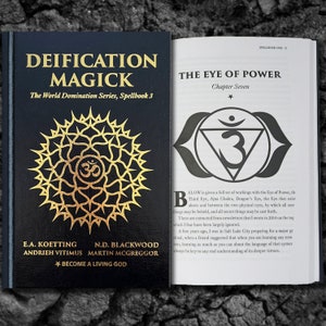 The Deification Magick Spellbook by E.A. Koetting, N.D. Blackwood, Andrieh Vitimus & Martin McGreggor