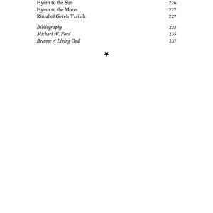 Puede incluir: Una p&aacute;gina impresa en blanco y negro con el texto "Invocation of the Maruts", "Ardi Anahita", "Hymn to Mithra", "Hymn to the Sun", "Hymn to the Moon", "Ritual of Geteh Tarikih", "Bibliography", "Michael W. Ford" y "Become A Living God". Los n&uacute;meros de p&aacute;gina se enumeran junto a cada elemento de texto.
