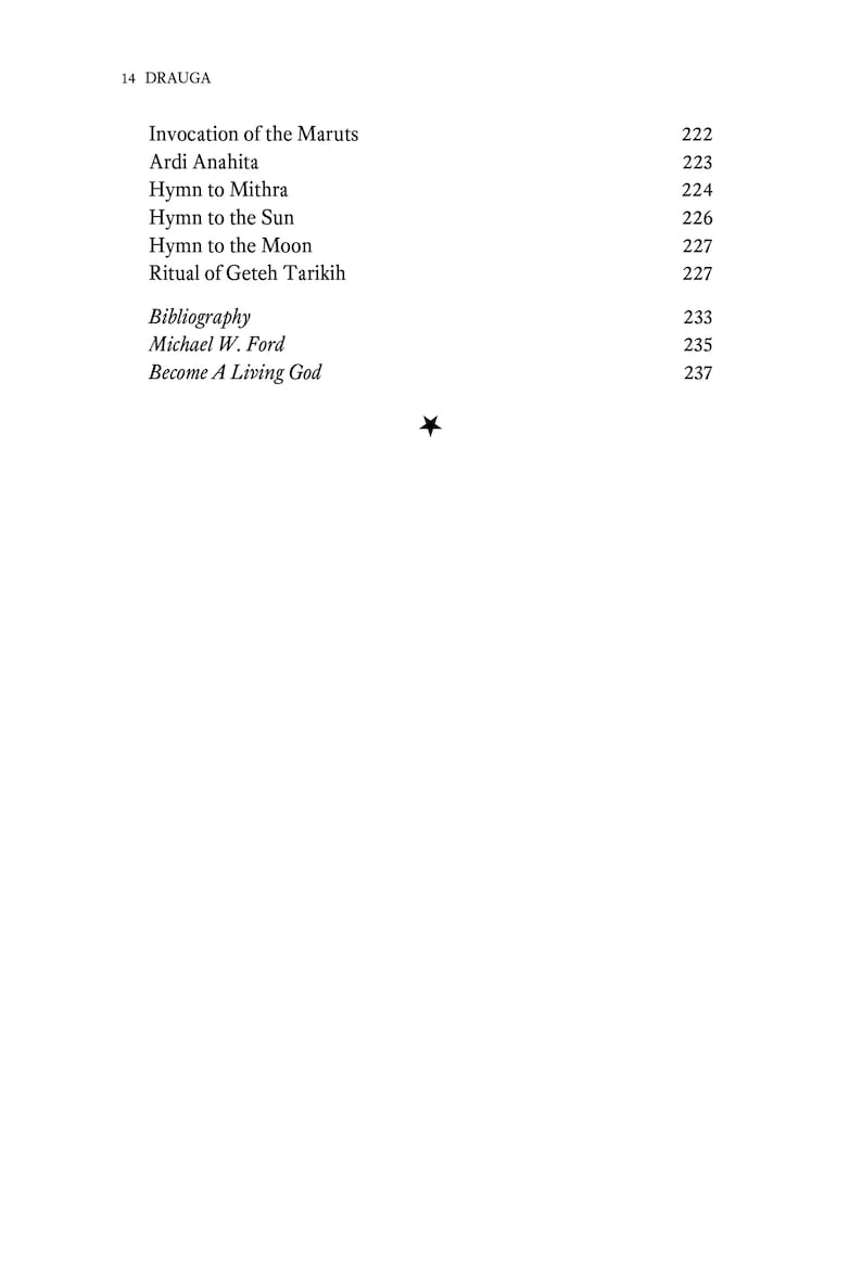 Puede incluir: Una p&aacute;gina impresa en blanco y negro con el texto "Invocation of the Maruts", "Ardi Anahita", "Hymn to Mithra", "Hymn to the Sun", "Hymn to the Moon", "Ritual of Geteh Tarikih", "Bibliography", "Michael W. Ford" y "Become A Living God". Los n&uacute;meros de p&aacute;gina se enumeran junto a cada elemento de texto.