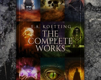 The Complete Works Of E.A. Koetting