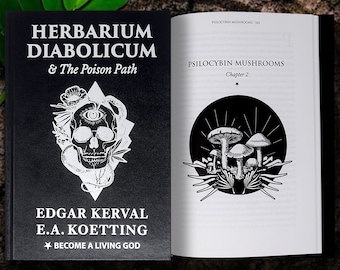 Herbarium Diabolicum: Illicit Shamanism For The Dark Adept by Edgar Kerval & E.A. Koetting