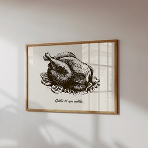 Retro Turkey Print Gobble Til You Wobble Neutral Thanksgiving Dinner Kitchen Wall Art Autumn Dining Room Decor Digital Download image 4