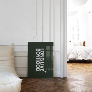 Horizontal long live boyhood print in dark olive green. Green background, white typography in the foreground. Perfect for boys room or nursery.