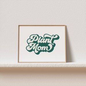 Stampa Plant Mom / Arte della parete orizzontale / Stampa tipografica verde / Poster Plant Lady Houseplant / Arte botanicaSaltPlace Download digitale immagine 3