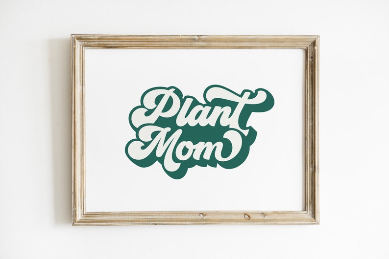 Stampa Plant Mom / Arte della parete orizzontale / Stampa tipografica verde / Poster Plant Lady Houseplant / Arte botanicaSaltPlace Download digitale immagine 8