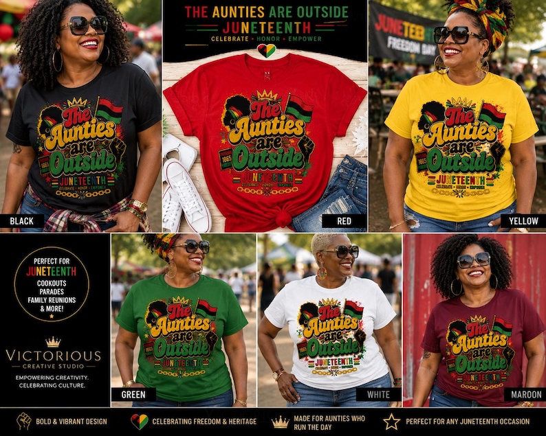 Op de afbeelding: Een verzameling t-shirts in verschillende kleuren, waaronder zwart, rood, geel, groen, wit en bordeauxrood. Elk shirt heeft de tekst "The Aunties are Outside" met Juneteenth-thema graphics en tekst.