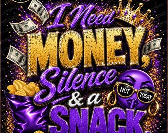 Dinero Silencio Snack PNG, Sassy Purple Gold DTG Transferencia (Descarga digital)