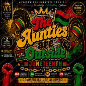 Tanten är utanför Juneteenth-paket, Dreadlock-utgåva PNG JPG, skjortdesign för svart kultur