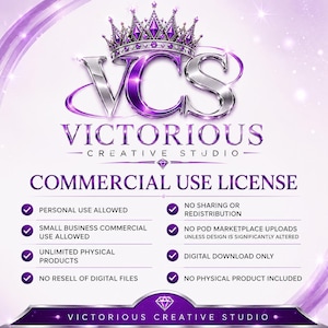 May include: A digital commercial use license graphic for Victorious Creative Studio. The purple and silver design features a crown logo, the text VCS Victorious Creative Studio, and a list of terms including personal use, small business use, and restrictions on redistribution, digital resale, and print-on-demand marketplace uploads.