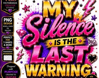 Op de afbeelding: Een digitaal grafisch ontwerp met de tekst MY SILENCE IS THE LAST WARNING in dikke, metallic goud- en roze kleurverloopletters. Het ontwerp bevat roze bliksemschichten, diamantvormen en harticonen tegen een achtergrond van paarse en roze verfspatten.