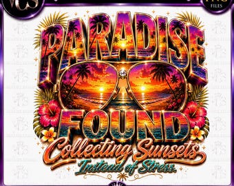 Paradise Found PNG | Tropical Sunset Shirt PNG | Beach Vacation Design | Cruise Shirt | Summer Sublimation | DTF Transfer