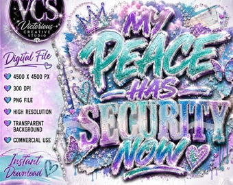 My Peace Has Security Now PNG | Christian Streetwear Design | Faith Sublimation PNG | Pastel Graffiti Shirt Design | 4500x4500