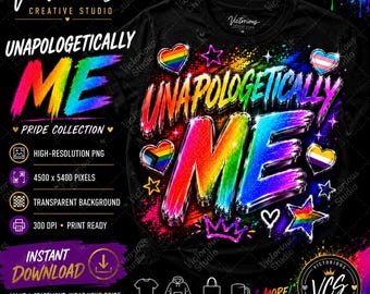 Unapologetically Me Pride PNG, diseño de camiseta Rainbow Chrome (descarga digital)
