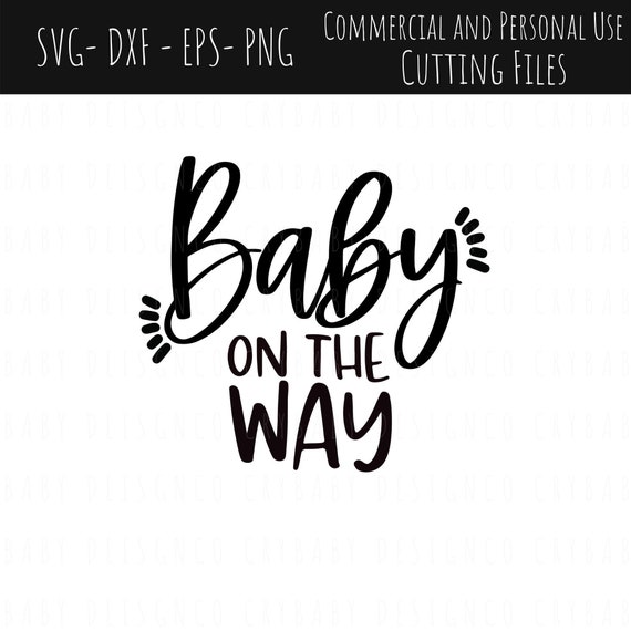 Baby on the Way SVG Babyshower Cut Files Baby SVG Tattoo Etsy Ireland