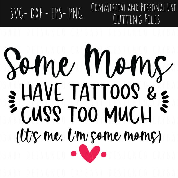 Download Some Mom Have Tattoos With Heart Svg