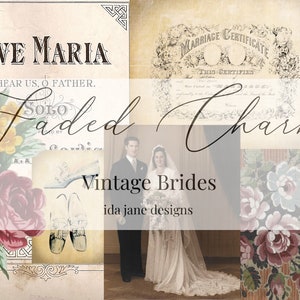 Faded Charm - Vintage Brides - a digital collection of wedding ephemera and papers for journalling, arts and crafts
