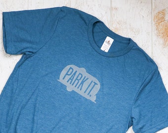 park it airstream shirt, camper tshirt, camping shirt, unisex graphic tee, trailer travel gift, blue tee, happy camper, glamper, rv life