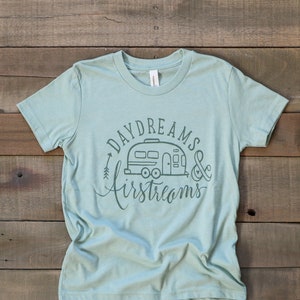 daydreams & airstream YOUTH shirt, camper tshirt, kids camping shirt, unisex graphic tee, trailer travel, mint tee, happy camper, rv life