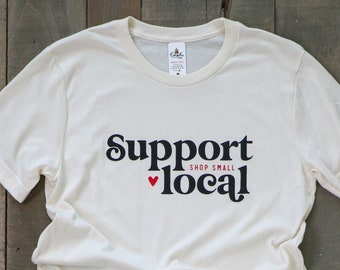 Support Local Shop Small Cream Tee, Unisex Soft T-Shirt