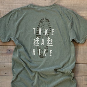 take a hike shirt, comfort colors graphic tee, hiking boot tshirt, outdoor adventure trail tree unisex t-shirt with saying, gift for dad