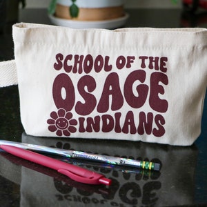 School of the Osage Indians canvas makeup pouch, lake ozark, missouri, silkscreen vintage design,  graphics, pencil bag