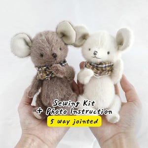 May include: Two small plush mice, one brown and one white, each featuring large rounded ears and a plaid scarf. The text Sewing Kit + Photo Instruction 5 way jointed is overlaid on the image. The mice have dark eyes and stitched noses.