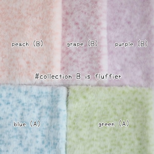 May include: A close-up of fluffy fabric samples in various pastel colors: peach, grape, purple, blue, and green. The text on the image reads "#collection B is fluffier".