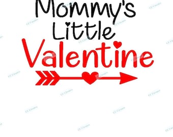 Mommys little Valentine SVG