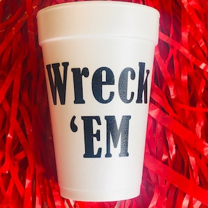 Wreck ‘EM// TEXAS TECH // 10 16oz Foam cups