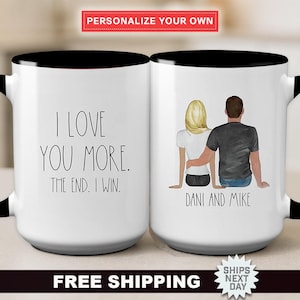 Personalized &quot;I Love You More, The End, I Win&quot; Mug – The Perfect Gift for Him, Her, or Couples. Great For Holidays, Unique Couple Gift