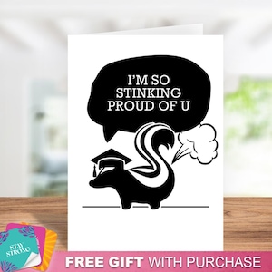 I'm So Stinking Proud of U Graduation Card - Funny Card, Congrats Grad, For The Grad, Graduation Humor, Graduation Gift,New Graduate