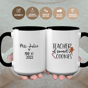 Custom 'Teacher of Smart Cookies' Mug Design, Customizable Name, Grade & Year, Teacher Appreciation Gifts, Personalized Teacher Mug Gift