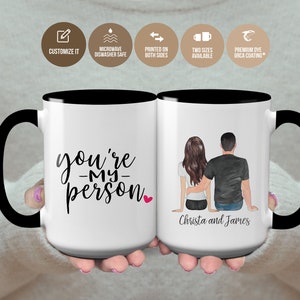 Cadeau d'anniversaire pour mari Anniversaire Mug à café personnalisé Petit ami petite amie Mug à café pour femme Vous êtes ma personne Mug personnalisé S0144